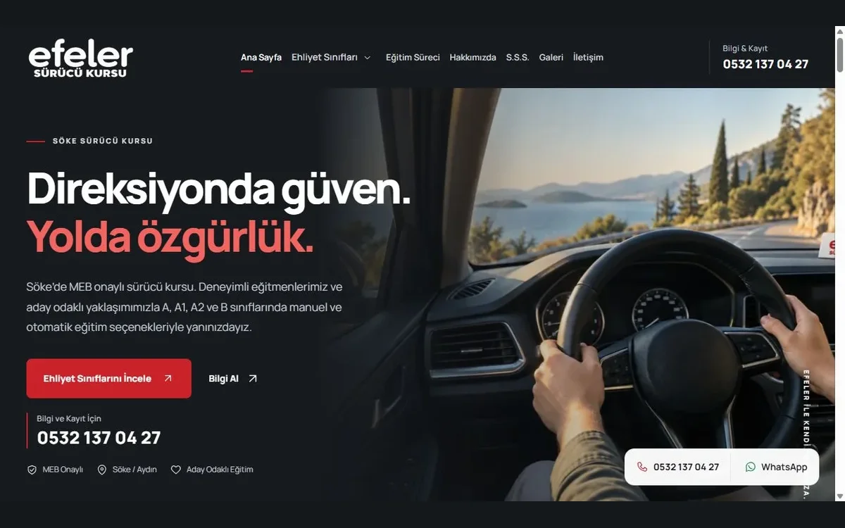 Efeler Sürücü Kursu web sitesinin ana sayfası: Direksiyonda güven. Yolda özgürlük.